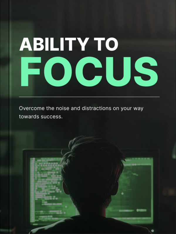 Ability To Focus